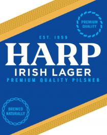 HARP EST. 1959 IRISH LAGER PREMIUM QUALITY PILSNER BREWED NATURALLYNATURALLY