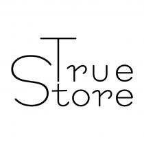 TRUE STORESTORE