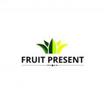 FRUIT PRESENTPRESENT