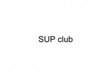 SUP CLUBCLUB