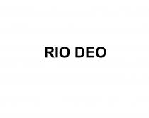 RIO DEODEO