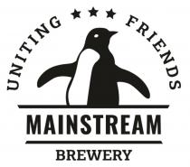 MAINSTREAM BREWERY UNITING FRIENDSFRIENDS