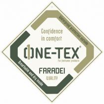 ONE-TEX FARADEI CONFIDENCE IN COMFORT BREATHABLE AND DRY INSIDE WATERPROOF PROTECTION OUTSIDE FOR FOOTWEAR PRODUCTS QUALITYQUALITY