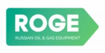 ROGE RUSSIAN OIL & GAS EQUIPMENTEQUIPMENT