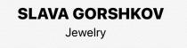 SLAVA GORSHKOV JEWELRYJEWELRY