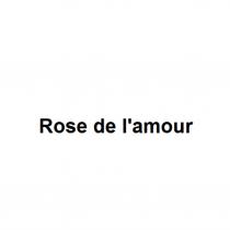 ROSE DE LAMOURL'AMOUR