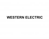 WESTERN ELECTRICELECTRIC