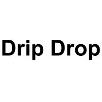 DRIP DROPDROP