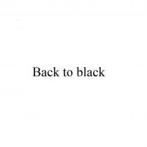 BACK TO BLACKBLACK