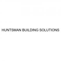 HUNTSMAN BUILDING SOLUTIONSSOLUTIONS