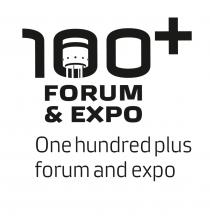100+ FORUM & EXPO ONE HUNDRED PLUS FORUM AND EXPO100+