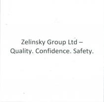 ZELINSKY GROUP LTD - QUALITY CONFIDENCE SAFETYSAFETY