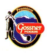 PREMIUM GOSSNER FOODS