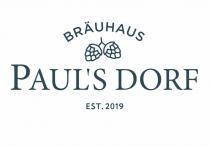 PAULS DORF BRAUHAUS EST. 2019PAUL'S 2019