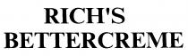 RICHS BETTERCREME RICH