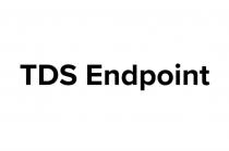 TDS ENDPOINTENDPOINT