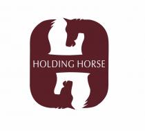 HOLDING HORSEHORSE