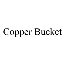 COPPER BUCKETBUCKET