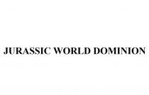 JURASSIC WORLD DOMINIONDOMINION