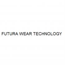 FUTURA WEAR TECHNOLOGYTECHNOLOGY