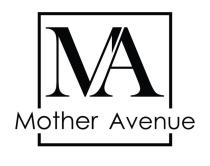 MA MOTHER AVENUEAVENUE