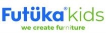 FUTUKA KIDS WE CREATE FURNITUREFURNITURE