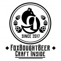 FOXBOUGHTBEER CRAFT INSIDE SINCE 20172017