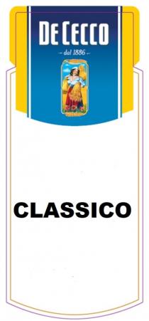 CLASSICO DE CECCO DAL 18861886
