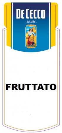 FRUTTATO DE CECCO DAL 18861886