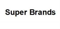 SUPER BRANDSBRANDS