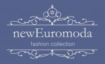 NEWEUROMODA FASHION COLLECTIONCOLLECTION