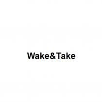 WAKE&TAKEWAKE&TAKE