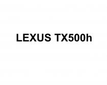 LEXUS TX500HTX500H