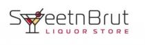 SWEETNBRUT LIQUOR STORESTORE