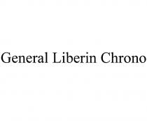 GENERAL LIBERIN CHRONOCHRONO