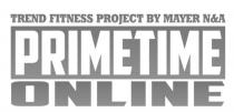 PRIMETIME ONLINE TREND FITNESS PROJECT BY MAYER N&AN&A