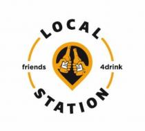 LOCAL STATION FRIENDS 4DRINK4DRINK