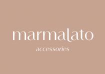 MARMALATO ACCESSORIESACCESSORIES