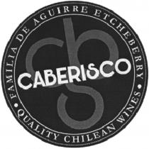 CABERISCO FAMILLA DE AGUIRRE ETCHEBERRY QUALITY CHILEAN WINESWINES