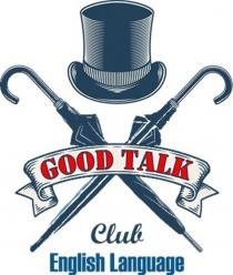 GOOD TALK CLUB ENGLISH LANGUAGELANGUAGE