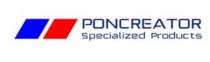 PONCREATOR SPECIALIZED PRODUCTSPRODUCTS