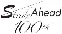STRIDE AHEAD 100TH100TH