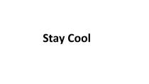 STAY COOLCOOL