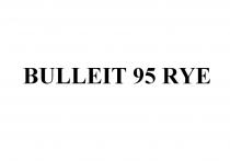 BULLEIT 95 RYERYE