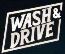 WASH & DRIVEDRIVE