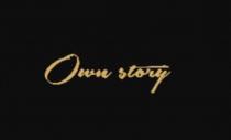 OWN STORYSTORY