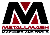 METALLMASH MACHINES AND TOOLSTOOLS