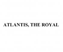 ATLANTIS THE ROYALROYAL