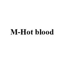 M-HOT BLOODBLOOD