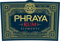 PHRAYA RUM ELEMENTS PREMIUM RUM EARTH WATER FIRE AIR HANDPICKED BY MASTER BLENDER PREMIUM CRAFTED RUM AGED TO PERFECTIONPERFECTION